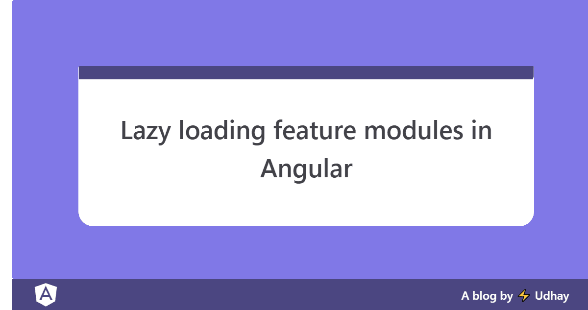 Lazy loading feature Modules in Angular