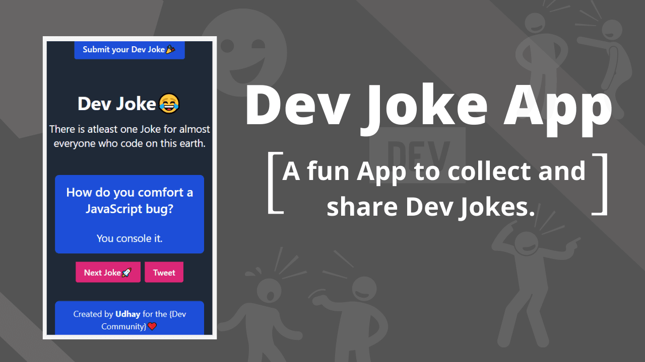"Dev Joke" App π - A fun app to collect and share Dev Jokes.π¨π½βπ»
